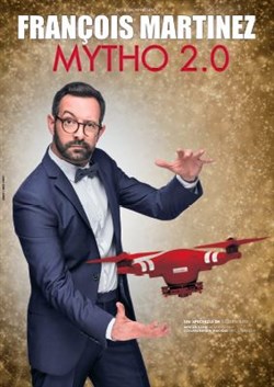 Affiche de François Martinez dans Mytho 2.0