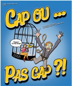 Affiche de Cap ou pas cap ?