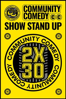 Affiche de Community Comedy 2 x 30