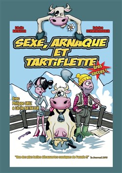 Affiche de Sexe, arnaque et tartiflette
