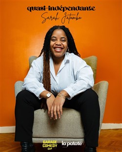 Affiche de Sarah Jatombo dans Quasi indépendante