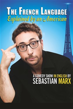 Affiche de Sebastian Marx dans The French Language Explained by an American