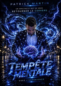Affiche de Patrick Martin dans Tempête Mentale