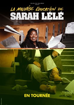 Affiche de Sarah Lélé dans La Mauvaise Éducation