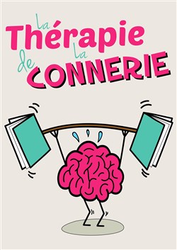 Affiche de La thérapie de la connerie