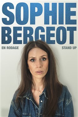 Affiche de Sophie Bergeot | en rodage