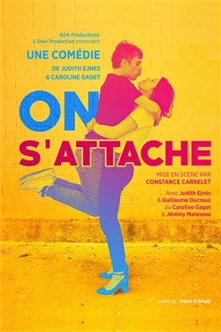 Affiche de On s'attache