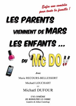 Affiche de Les parents viennent de Mars, les enfants du Mcdo !