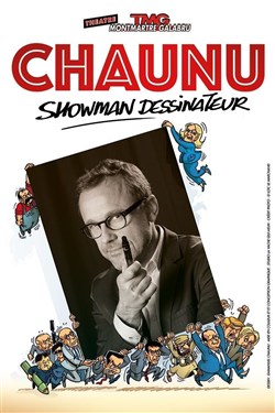 Affiche de Chaunu - Showman dessinateur