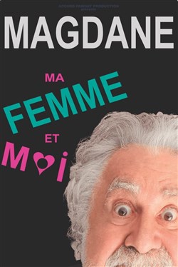 Affiche de Roland Magdane dans Ma femme et moi