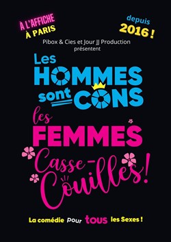 Affiche de Les Hommes sont Cons, les Femmes Casse-couilles !