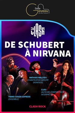Affiche de Clash Rock : de Schubert à Nirvana