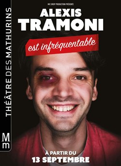 Affiche de Alexis Tramoni est infréquentable