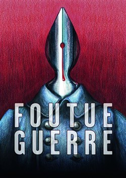 Affiche de Foutue guerre