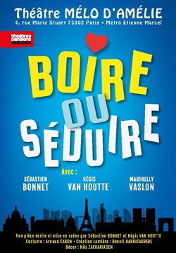 Affiche de Boire ou séduire
