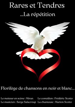 Affiche de Rare & tendre... La répétition