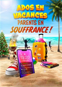 Affiche de Ados en vacances, parents en souffrance !