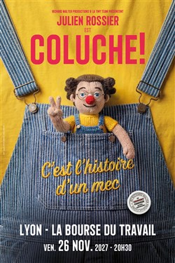 Affiche de Julien Rossier est Coluche !