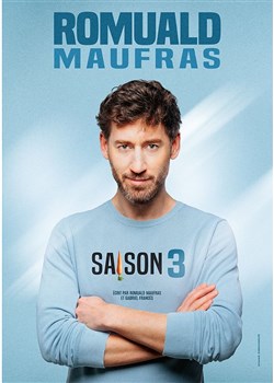Affiche de Romuald Maufras dans Saison 3