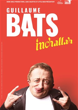 Affiche de Guillaume Bats dans Inchallah