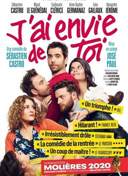Affiche de J'ai envie de toi | avec Sébastien Castro