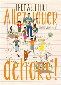 Affiche de Allez jouer dehors ! de Thomas Pitiot