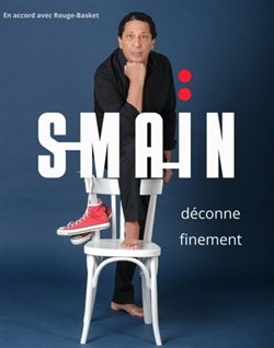 Affiche de Smaïn déconne finement | Avignon