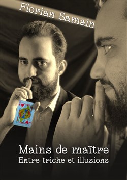 Affiche de Florian Samain dans Mains de Maître
