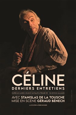 Affiche de Céline, derniers entretiens