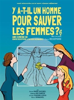 Affiche de Y a-t-il un homme pour sauver les femmes ?