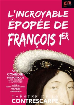 Affiche de L'incroyable épopée de François 1er
