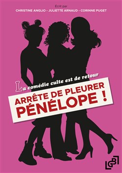 Affiche de Arrête de pleurer Pénélope