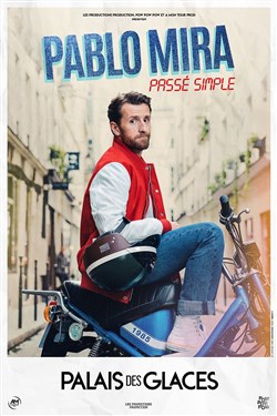 Affiche de Pablo Mira dans Passé Simple