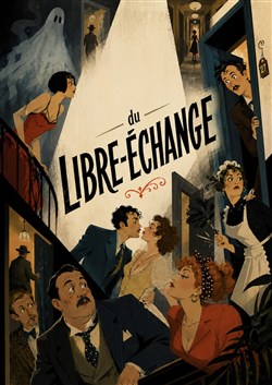 Affiche de L'hôtel du libre-échange