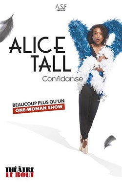 Affiche de Alice Tall dans Confidanse