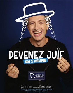 Affiche de Devenez Juif en 1 heure