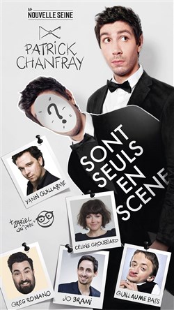 Affiche de Patrick Chanfray sont seuls en scène