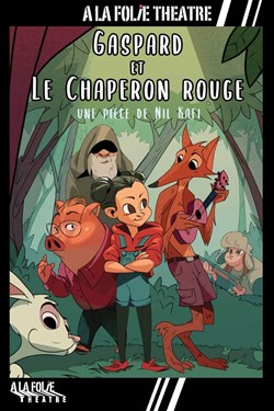 Affiche de Gaspard et le Chaperon Rouge
