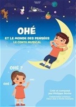 Affiche de Ohé et le monde des pensées : le conte musical