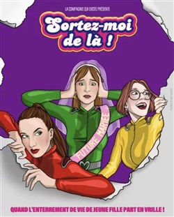 Affiche de Sortez moi de la