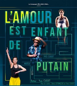Affiche de L'amour est enfant de putain