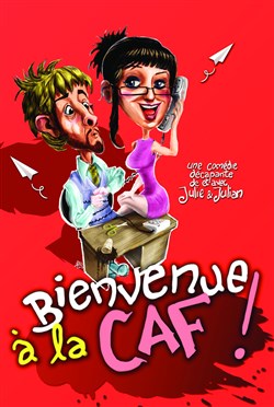 Affiche de Bienvenue,, à la Caf !