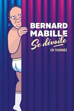 Affiche de Bernard Mabille se dévoile