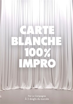 Affiche de Carte blanche 100% impro