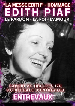Affiche de La messe Edith : Hommage à Edith Piaf