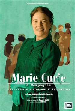 Affiche de Marie Curie : La traversée d'une vie