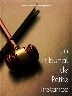 Affiche de Un tribunal de petite instance