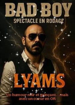 Affiche de Lyams dans Bad Boy