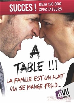 Affiche de A table ! La famille est un plat qui se mange froid