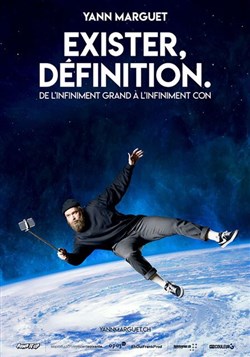 Affiche de Yann Marguet dans Exister, définition